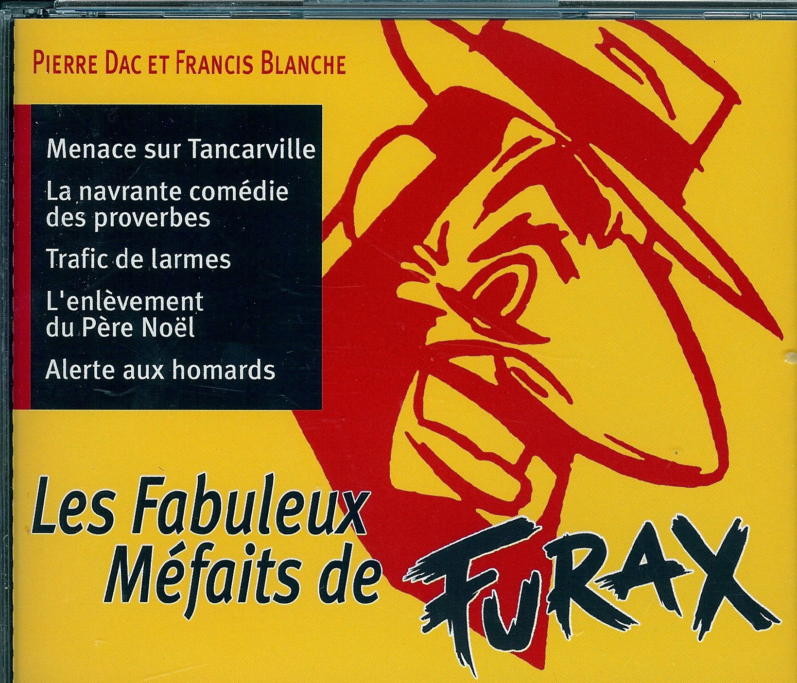 LES FABULEUX MEFAITS DE FURAX Pierre dac et Francis Blanche