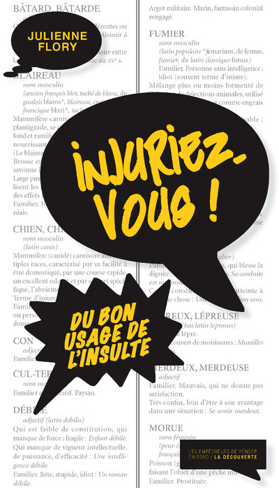 INJURIEZ-VOUS ! DU BON USAGE DE L-INSULTE