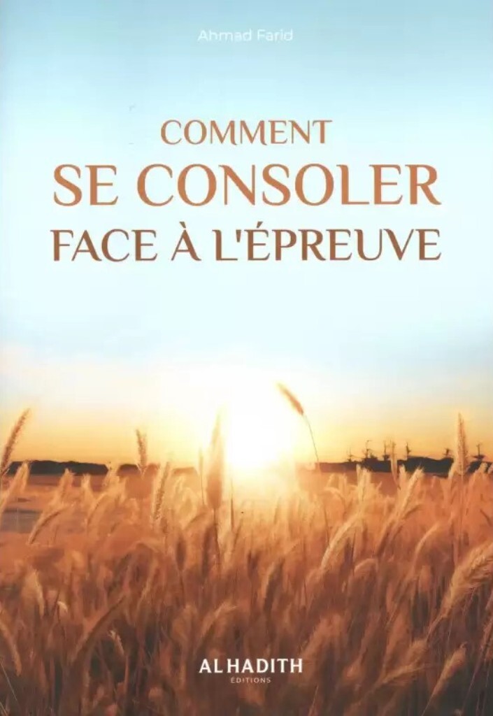 Comment se consoler face à l'épreuve