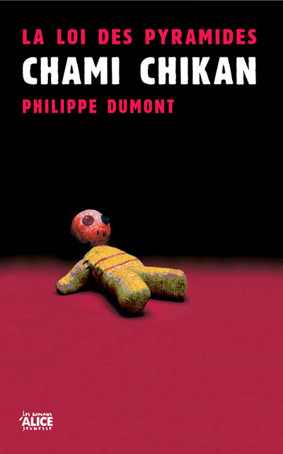 La Loi des pyramides - Tome 01 Chami Chikan