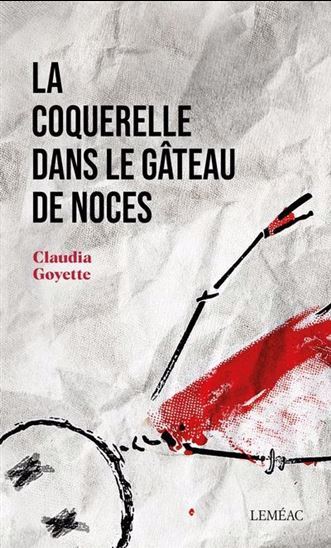 LA COQUERELLE DANS LE GATEAU DE NOCES