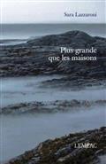 PLUS GRANDE QUE LES MAISONS