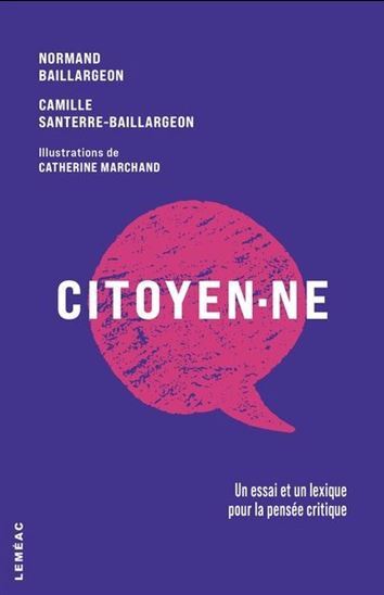 CITOYEN.NE. UN ESSAI ET UN LEXIQUE POUR LA PENSEE CRITIQUE
