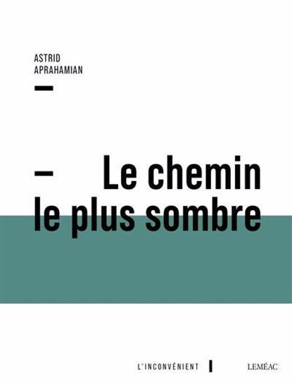 LE CHEMIN LE PLUS SOMBRE