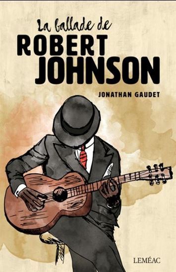 LA BALLADE DE ROBERT JOHNSON