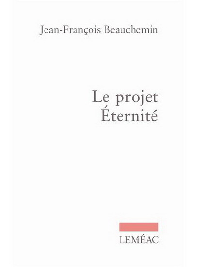 LE PROJET ETERNITE