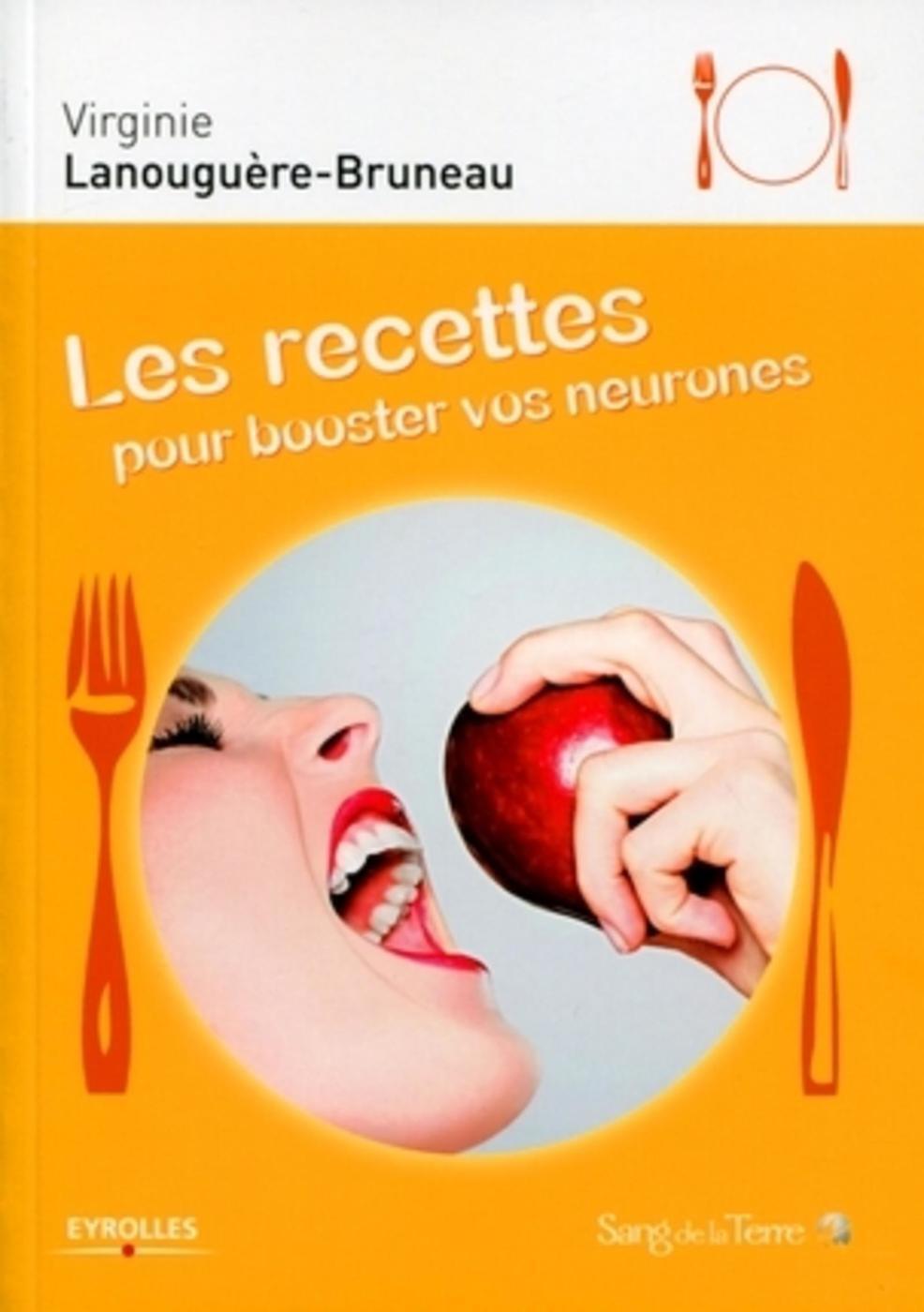 Les recettes pour booster vos neurones
