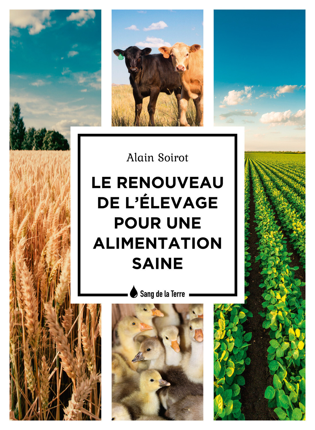 Le Renouveau de l'élevage pour une alimentation saine