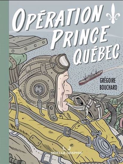 OPERATION PRINCE QUEBEC