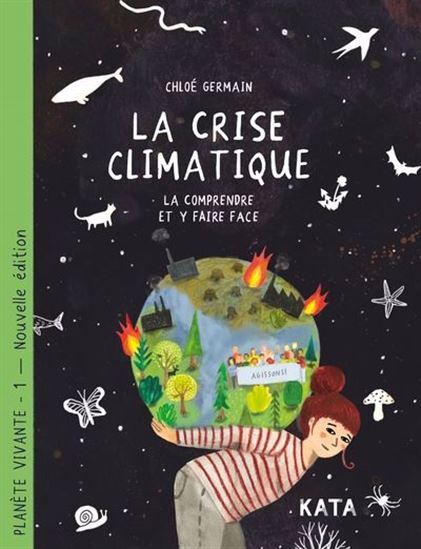 PLANETE VIVANTE V 01 LA CRISE CLIMATIQUE 2E ED.
