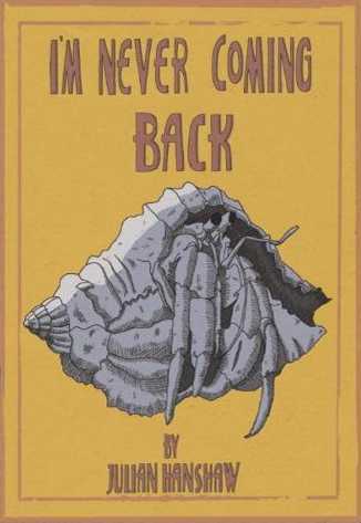 I'm never coming back