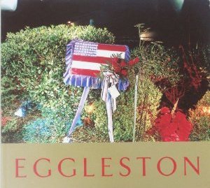 William Eggleston : Ancient And Modern /anglais