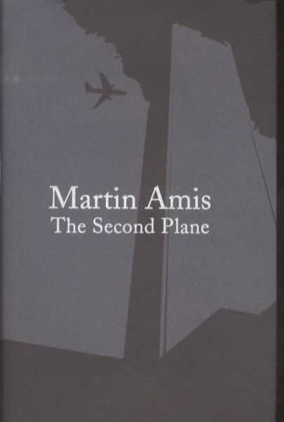 The Second Plane : September 11, 2001-2007
