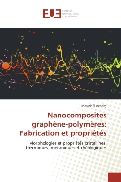 Nanocomposites graphène-polymères: Fabrication et propriétés