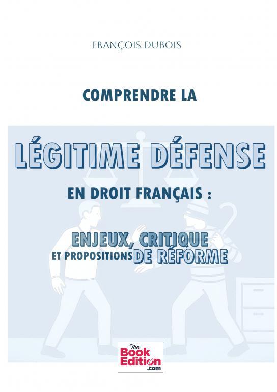 Comprendre la légitime défense
