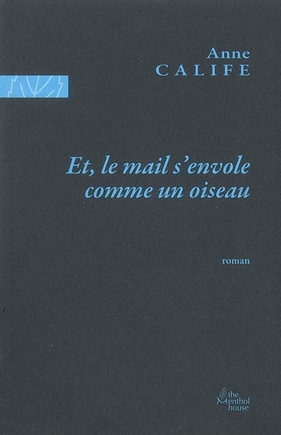 ET LE MAIL S'ENVOLE COMME UN OISEAU
