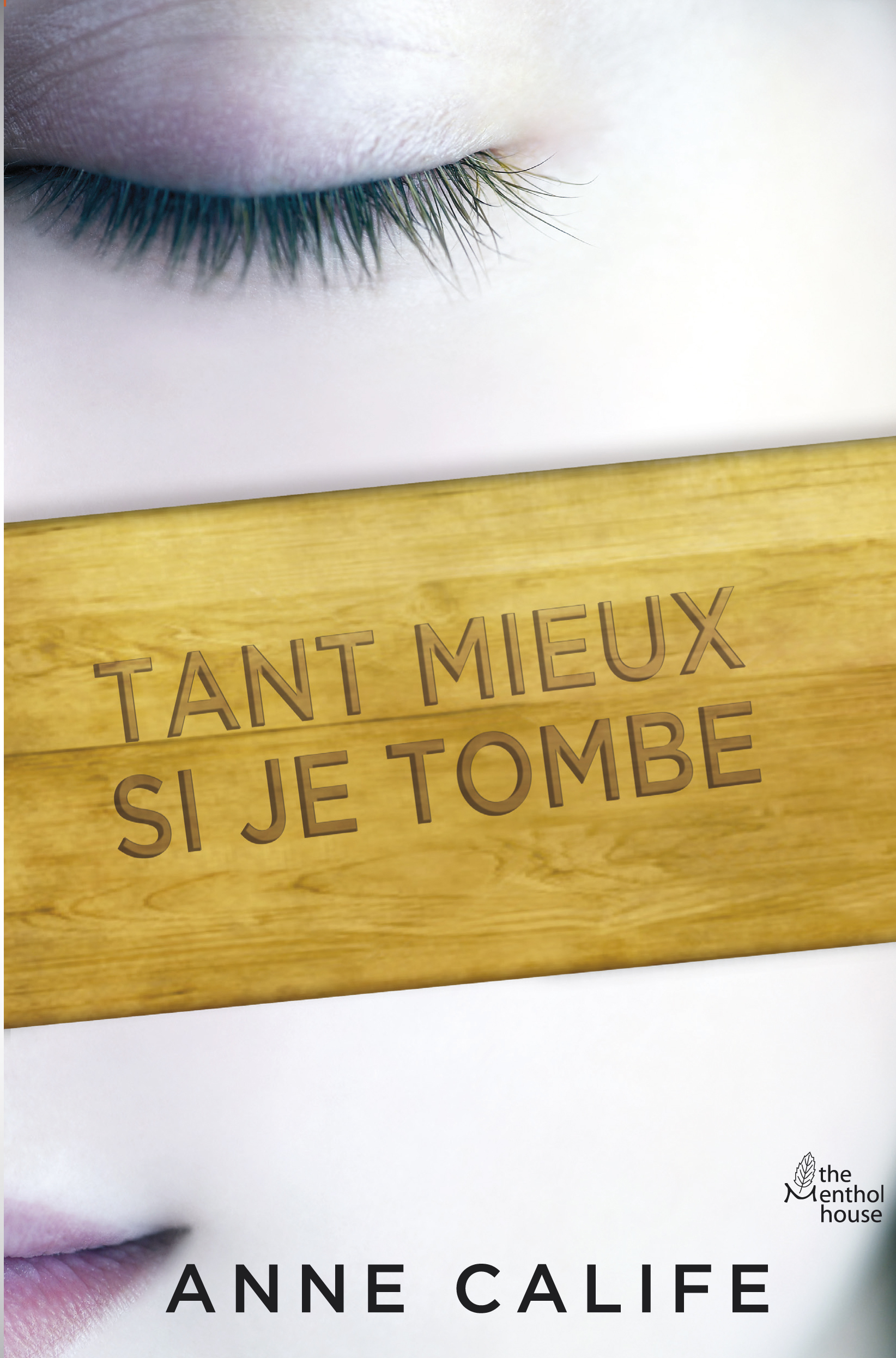 TANT MIEUX SI JE TOMBE