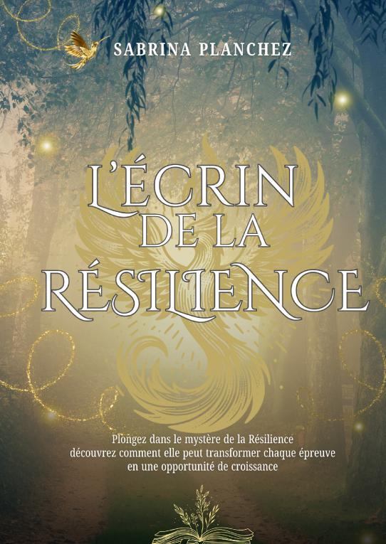 L'écrin de la Résilience