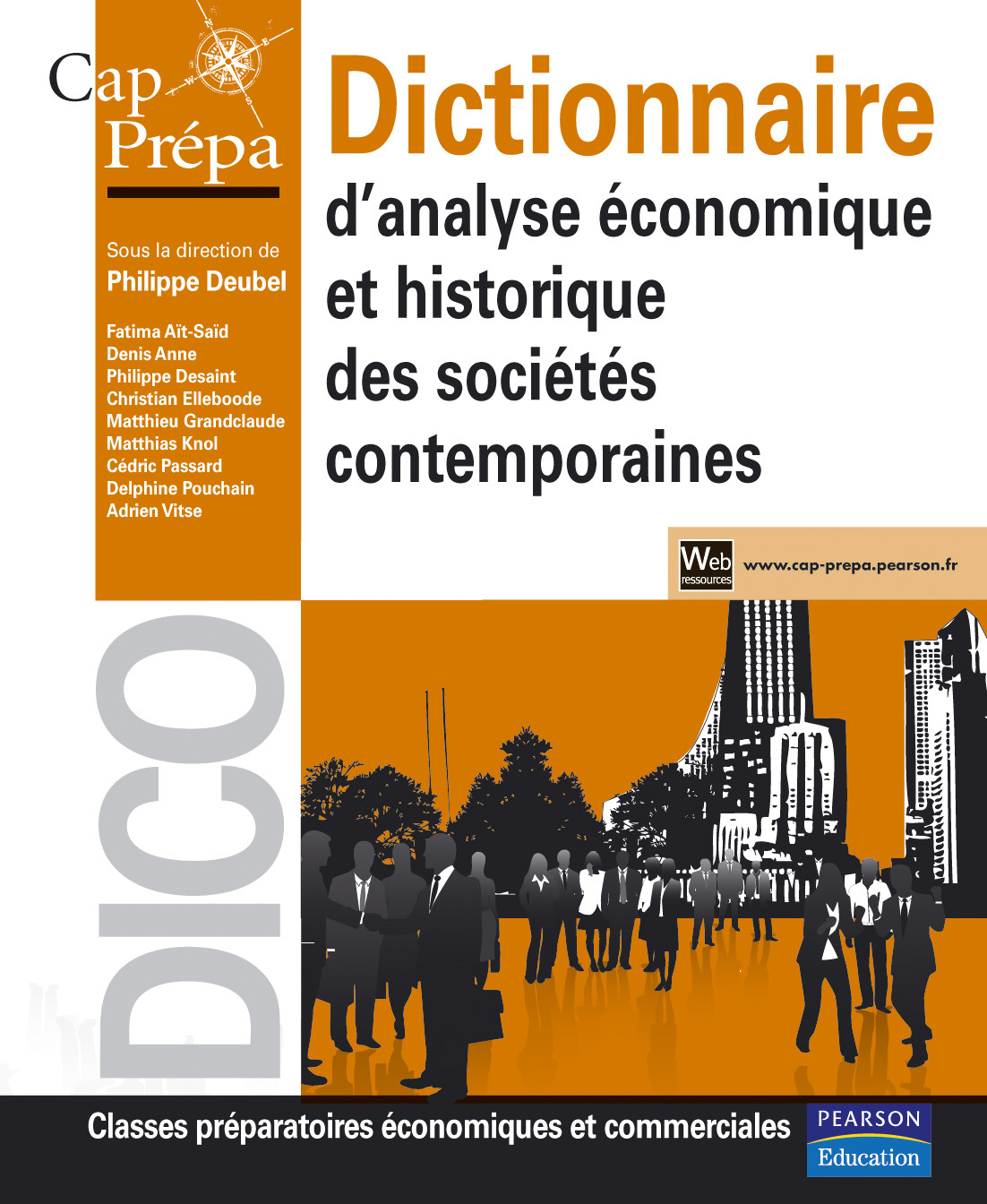 DICTIONNAIRE D'ANALYSE ECONOMIQUE ET HISTORIQUE DES SOCIETES CONTEMPORAINES