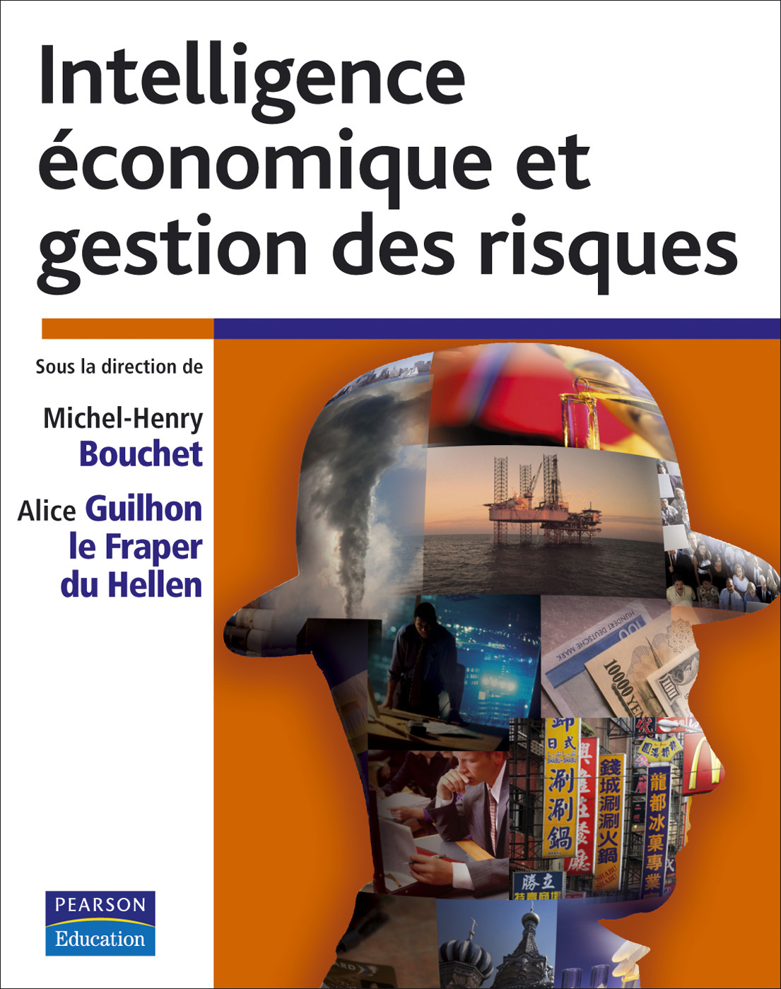 INTELLIGENCE ECONOMIQUE ET GESTION DES RISQUES