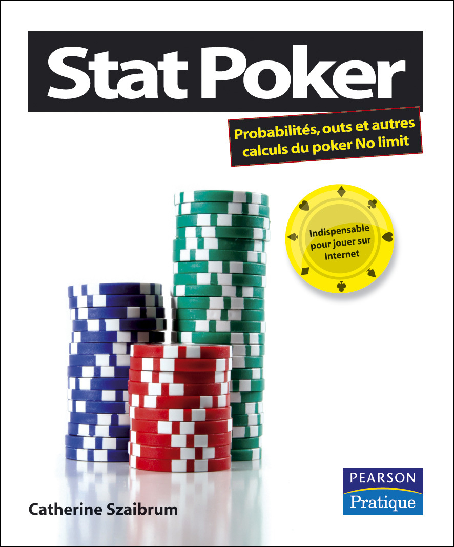 POKER STAT, PROBABILITES, OUTS ET AUTRES CALCULS DU POKER NO LIMIT