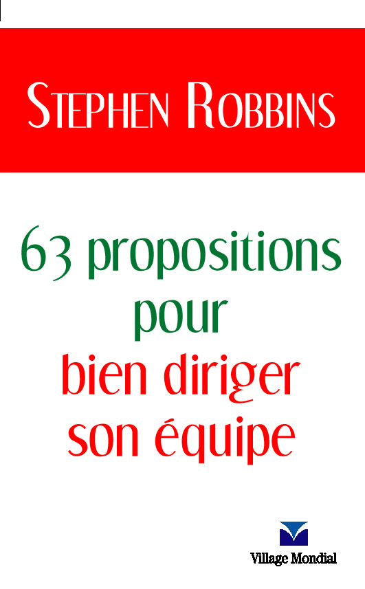 63 PROPOSITIONS BIEN DIRIGER SON EQUIPE