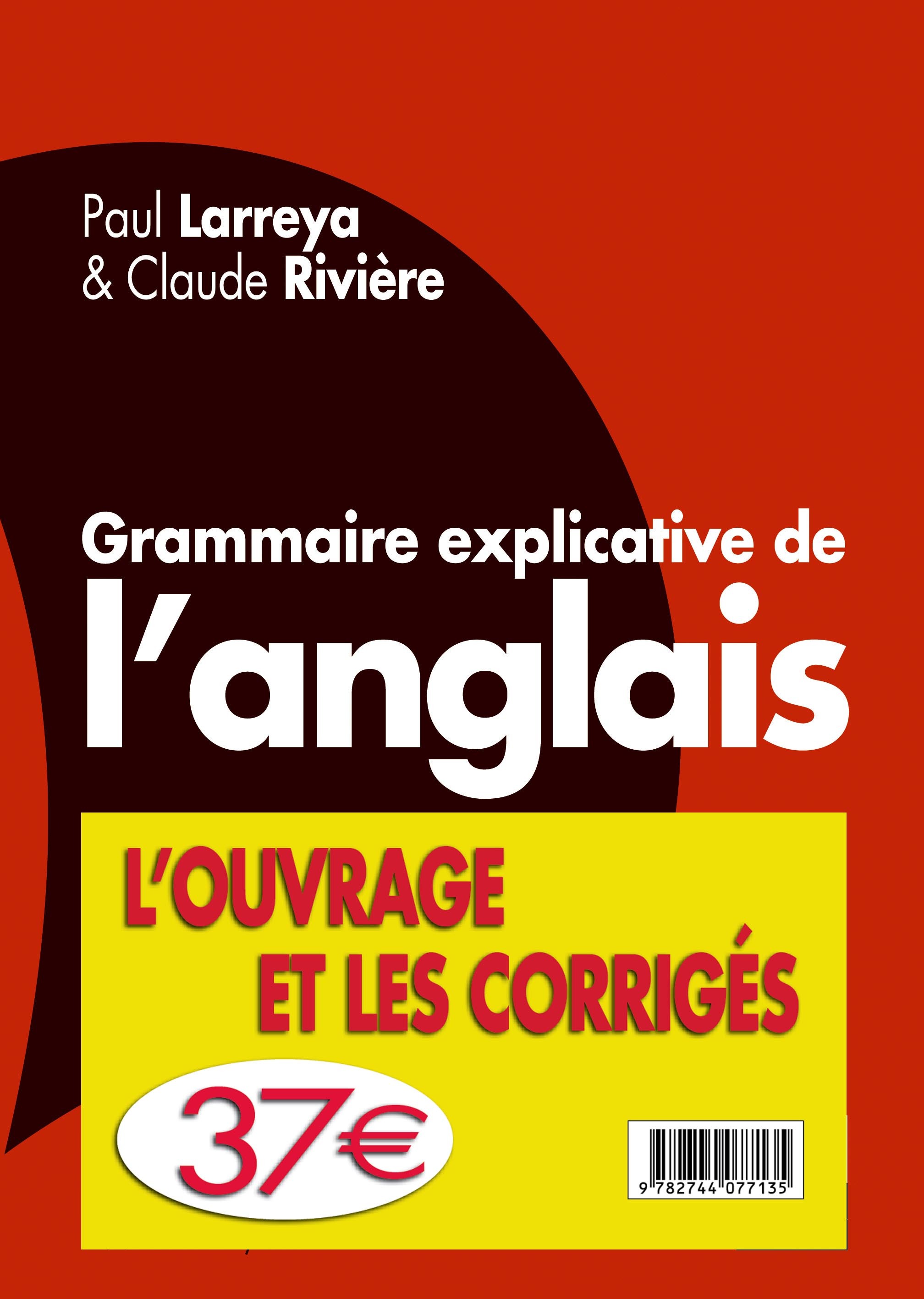 PACK GRAMMAIRE EXPLICATIVE DE L'ANGLAIS, 4E + EXERCICES EDITION REVUE ET ENRICHIE