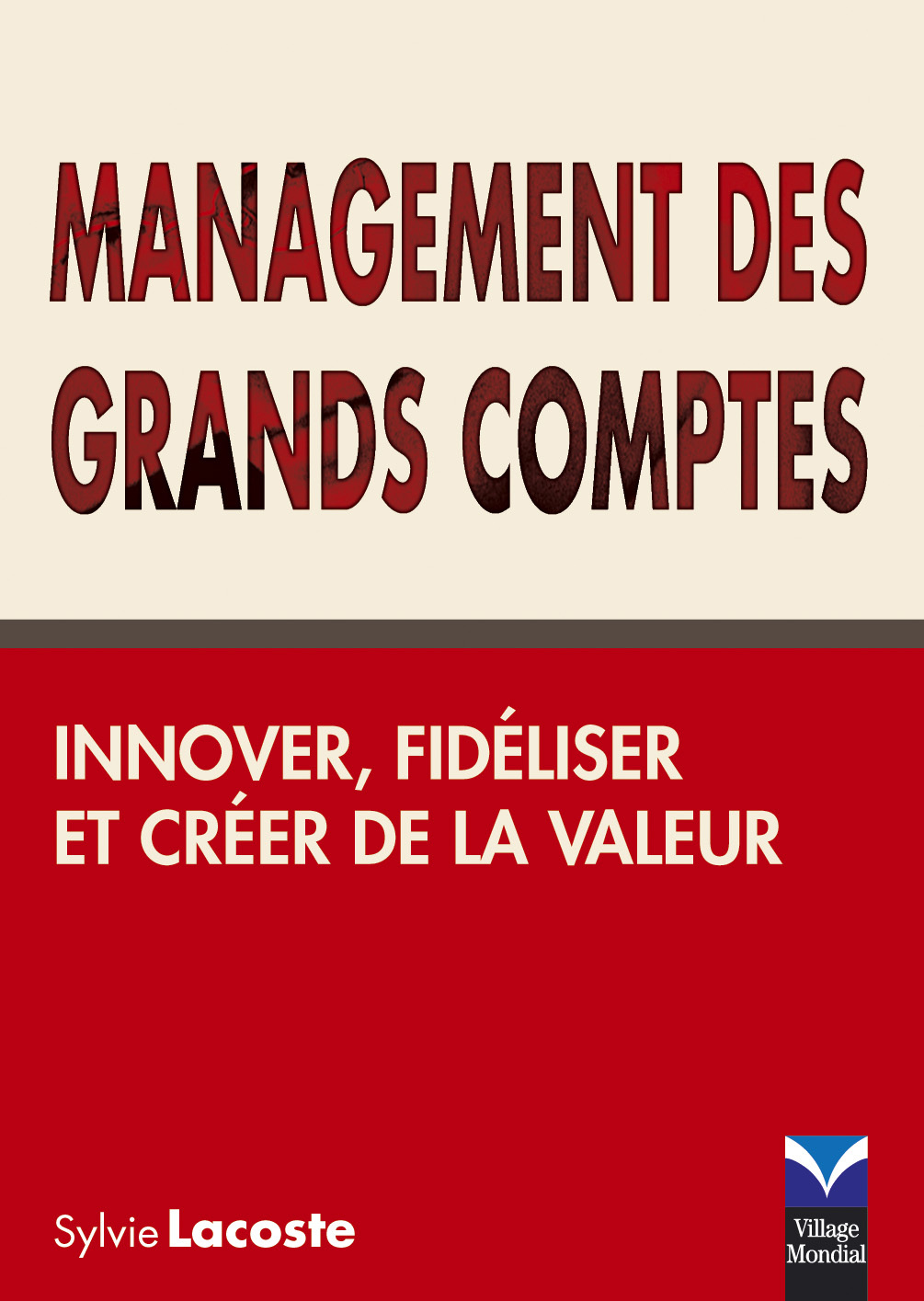 MANAGEMENT DES GRANDS COMPTES