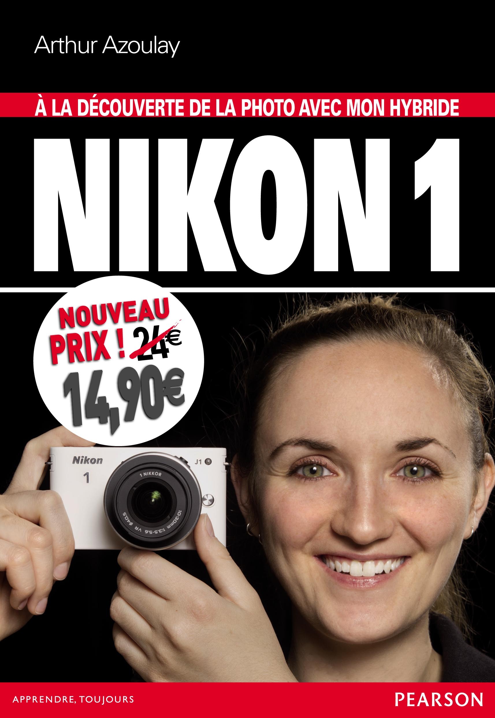 HYBRIDE NIKON A LA DECOUVERTE DE LA PHOTO AVEC MON