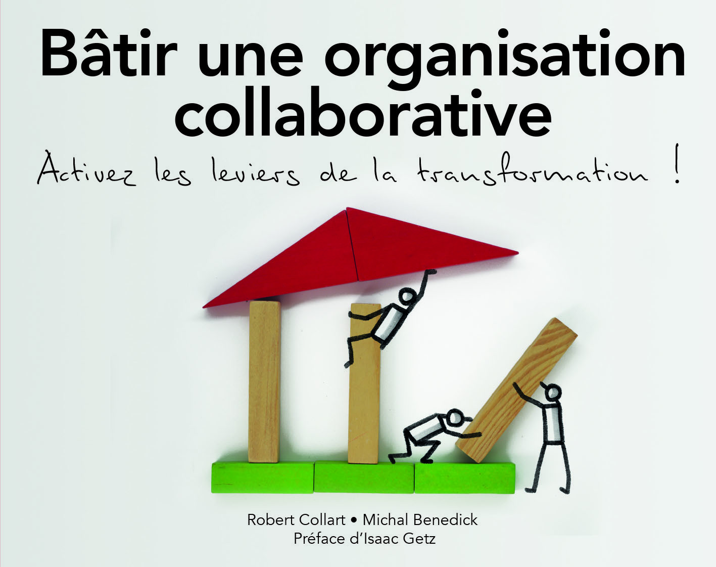 Bâtir une organisation collaborative