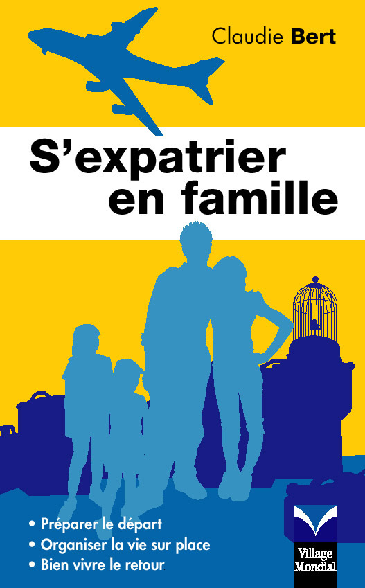 EXPATRIER EN FAMILLE (S')