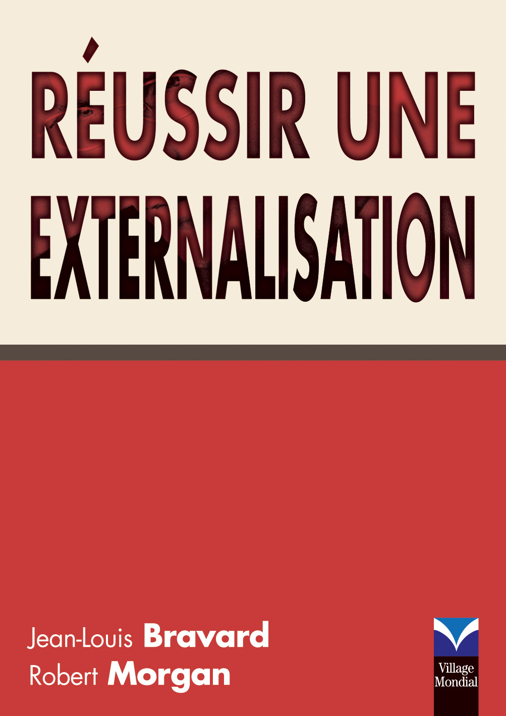 REUSSIR UNE EXTERNALISATION