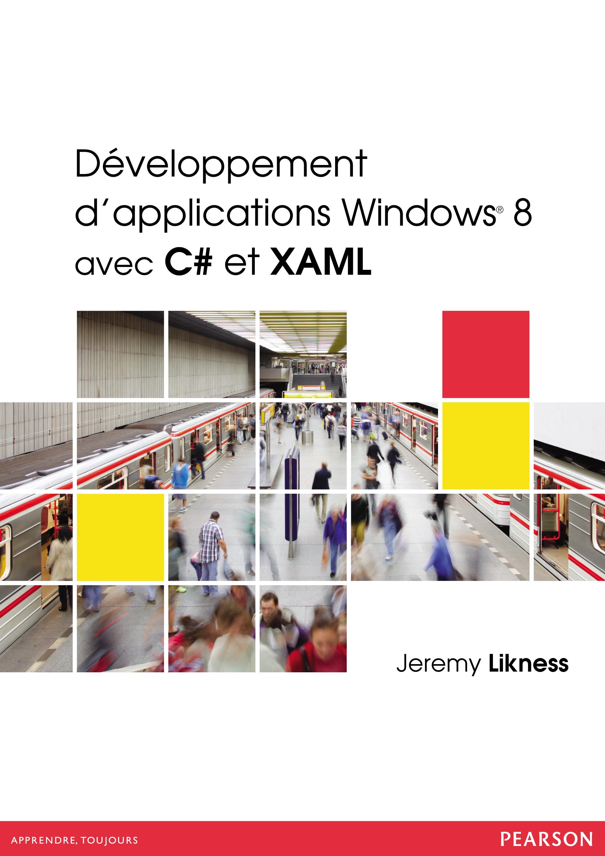 DEVELOPPEMENT D'APPLICATIONS WINDOWS 8 AVEC C ET XAML