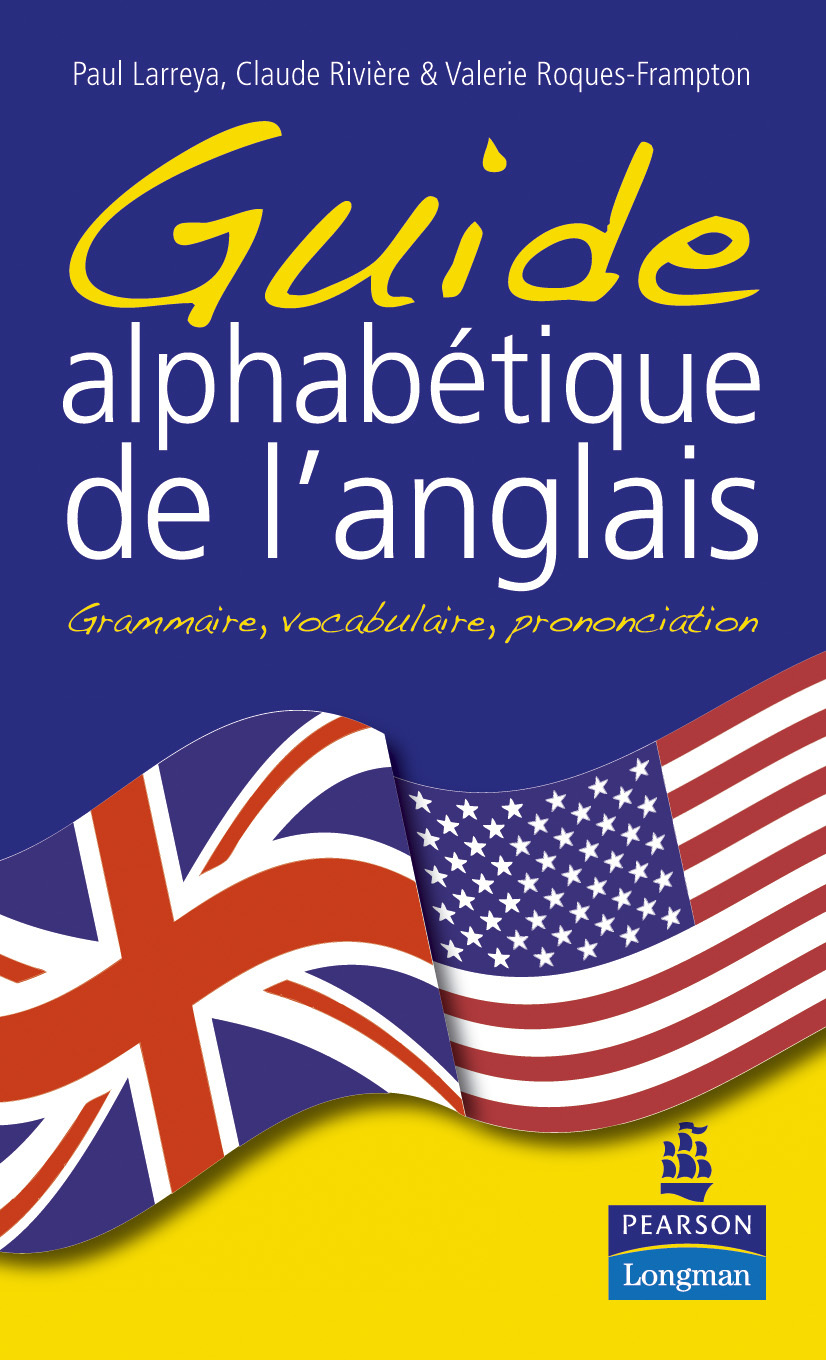 GUIDE ALPHABETIQUE DE L'ANGLAIS
