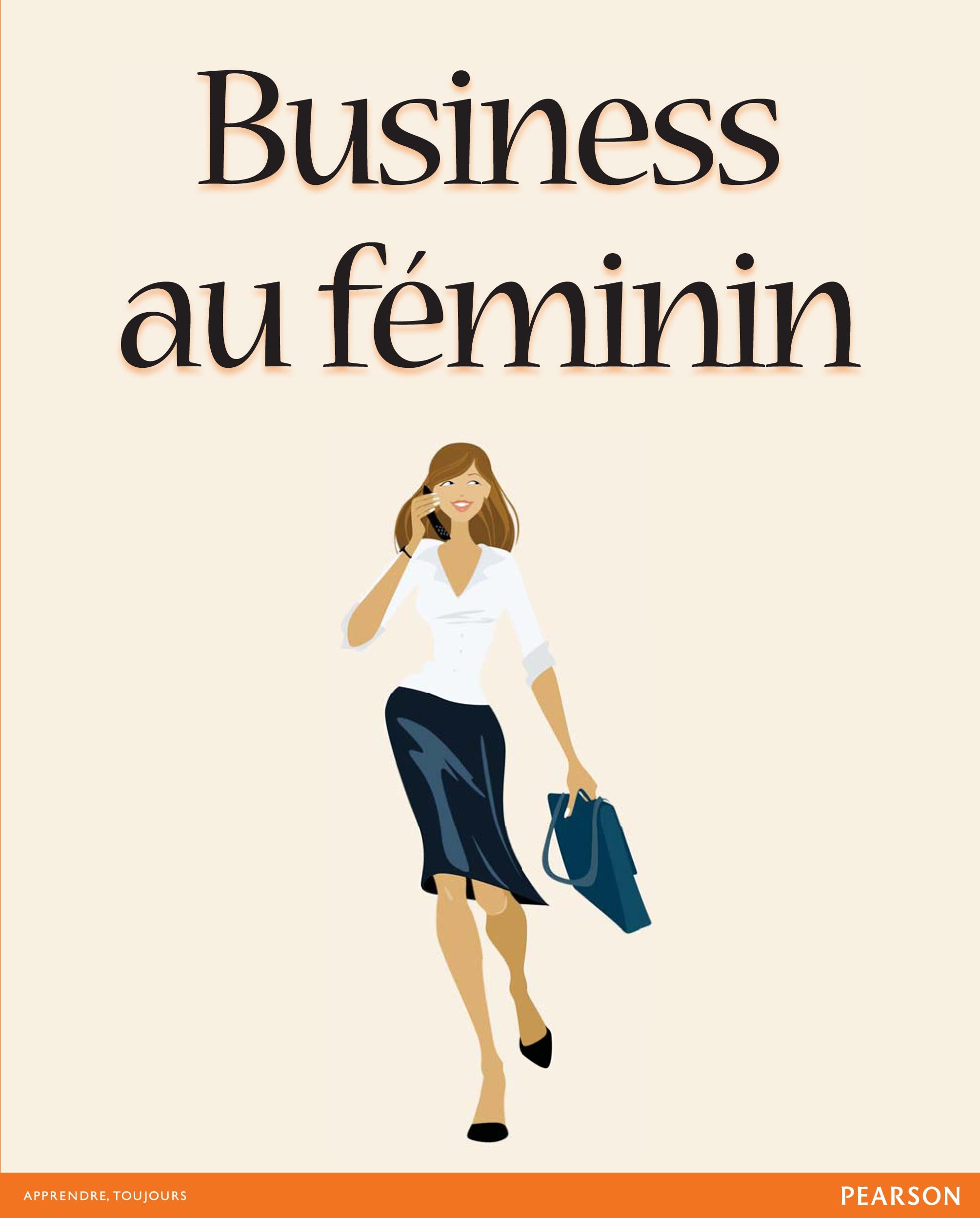 BUSINESS AU FEMININ
