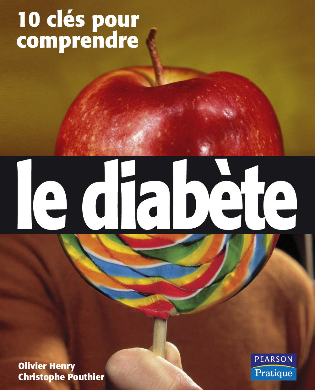 DIABETE (LE) 10 CLÉS POUR COMPRENDRE