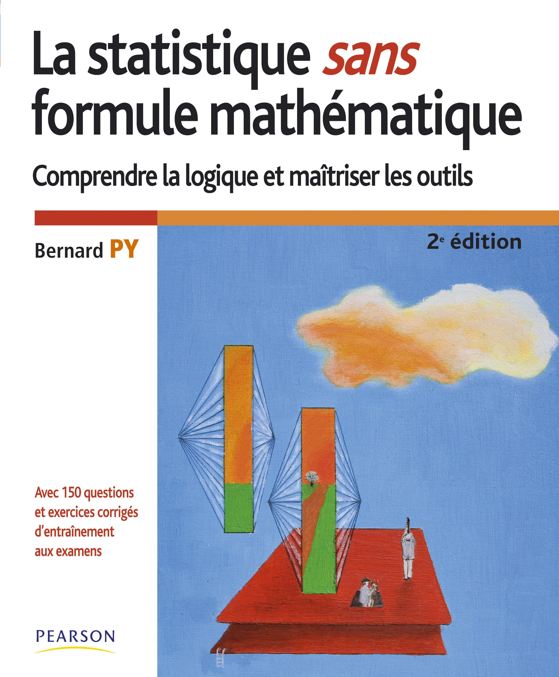 STATISTIQUE SANS FORMULE MATHEMATIQUE (LES) 2E ED