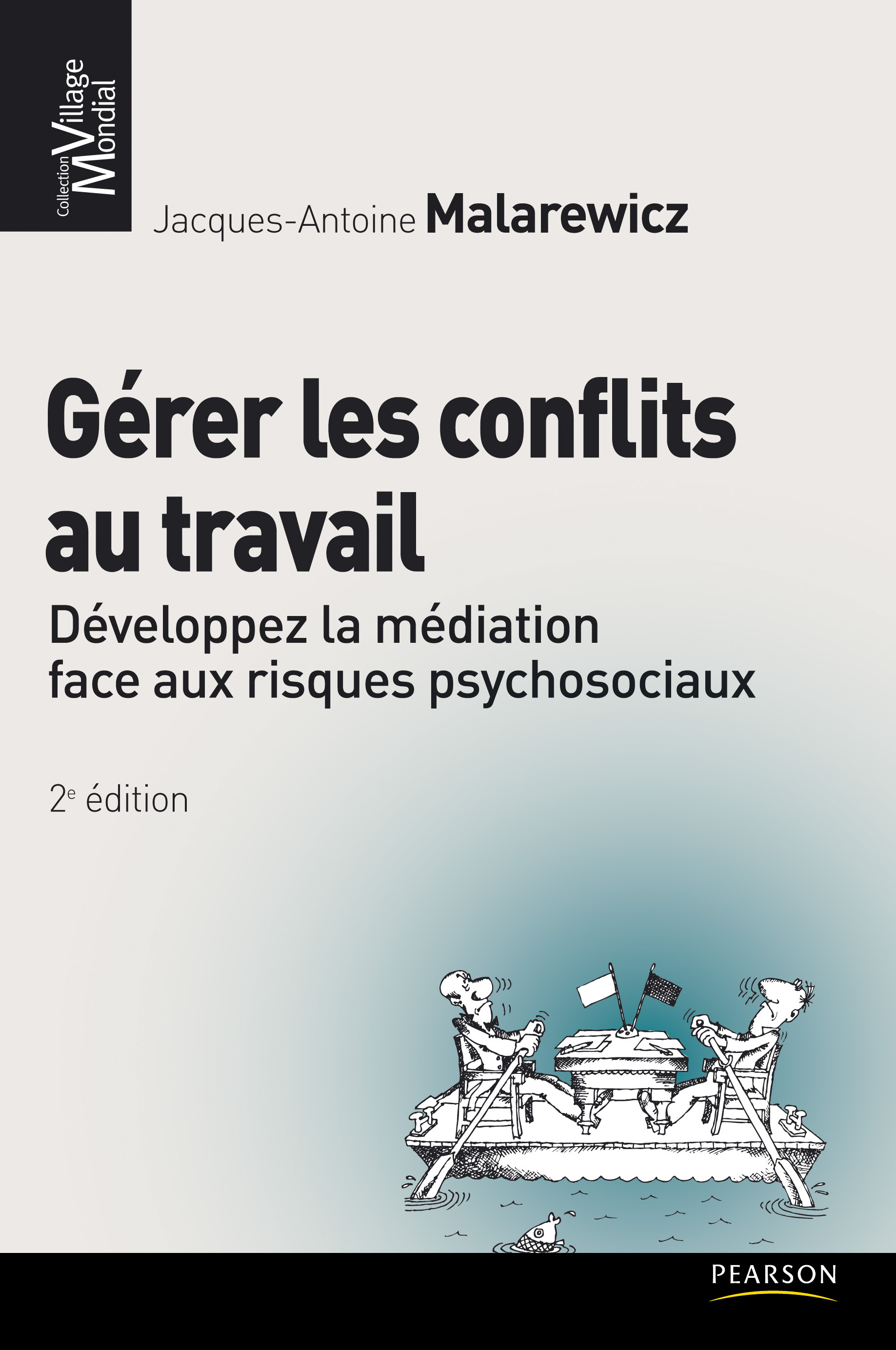 GERER LES CONFLITS AU TRAVAIL