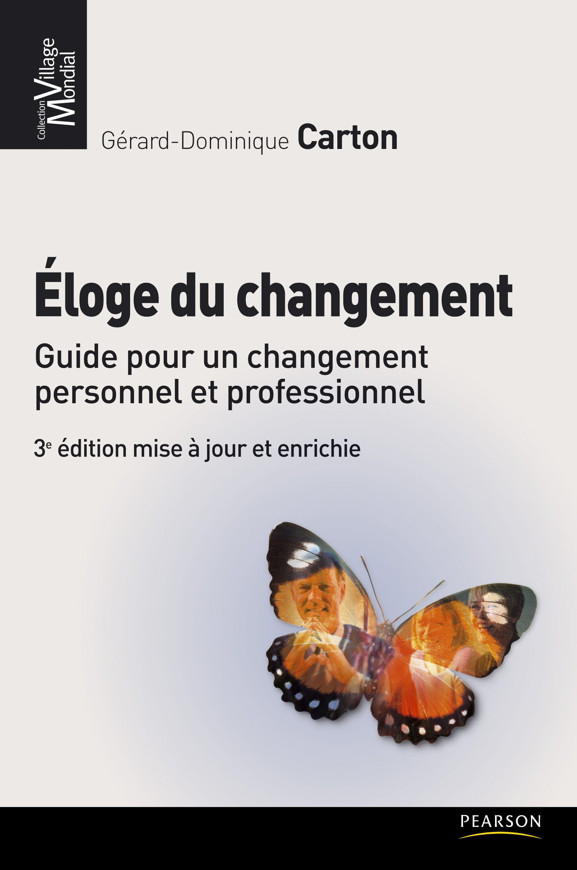 ELOGE DU CHANGEMENT 3E ED