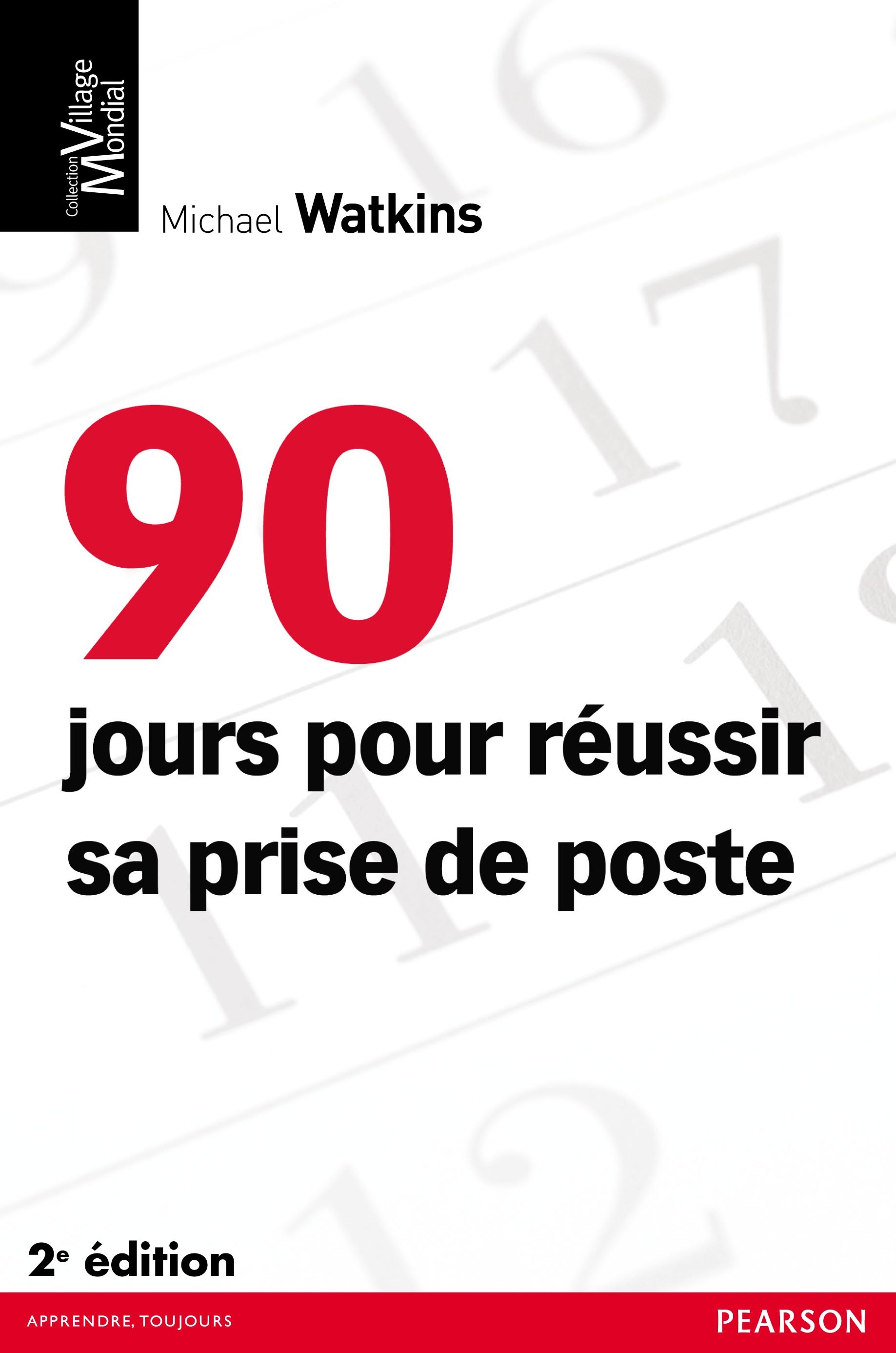 90 JOURS POUR REUSSIR SA PRISE DE POSTE