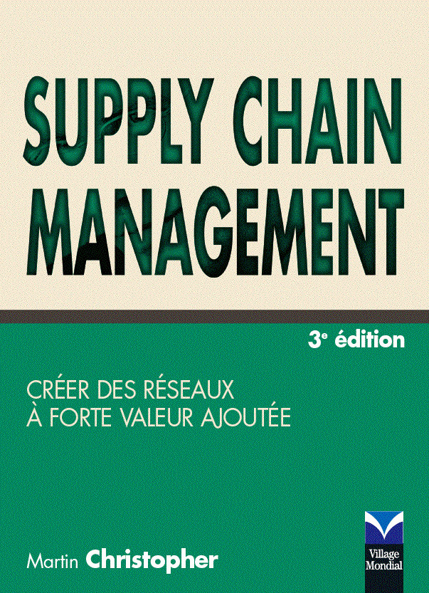 SUPPLY CHAIN MANAGEMENT 3E EDITION