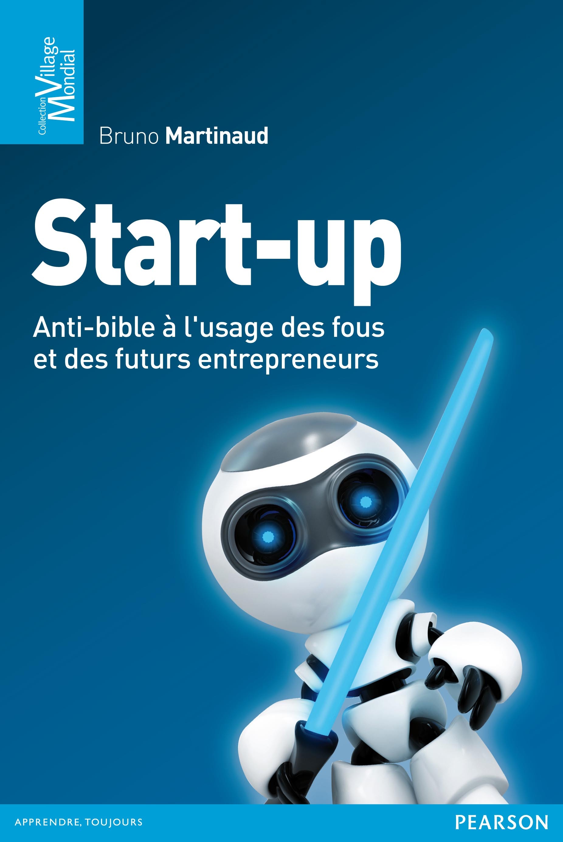 L'ANTI-BIBLE A L'USAGE DES FOUS ET DES FUTURS ENTREPRENEURS