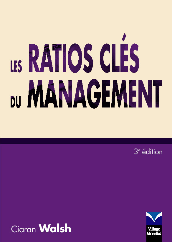 LES RATIOS CLES DU MANAGEMENT 3E EDITION