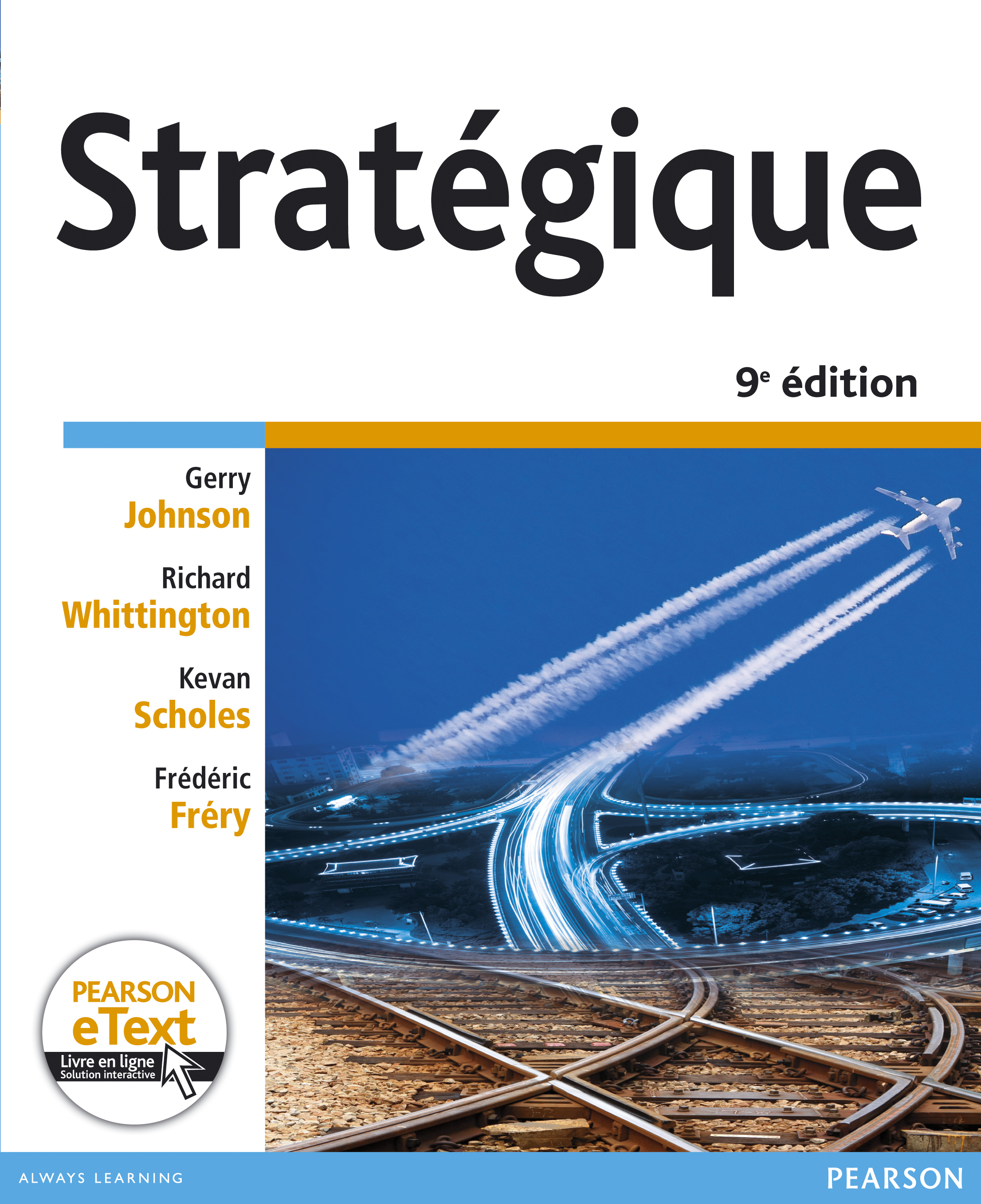 STRATEGIQUE, 9E EDITION+ETEXT