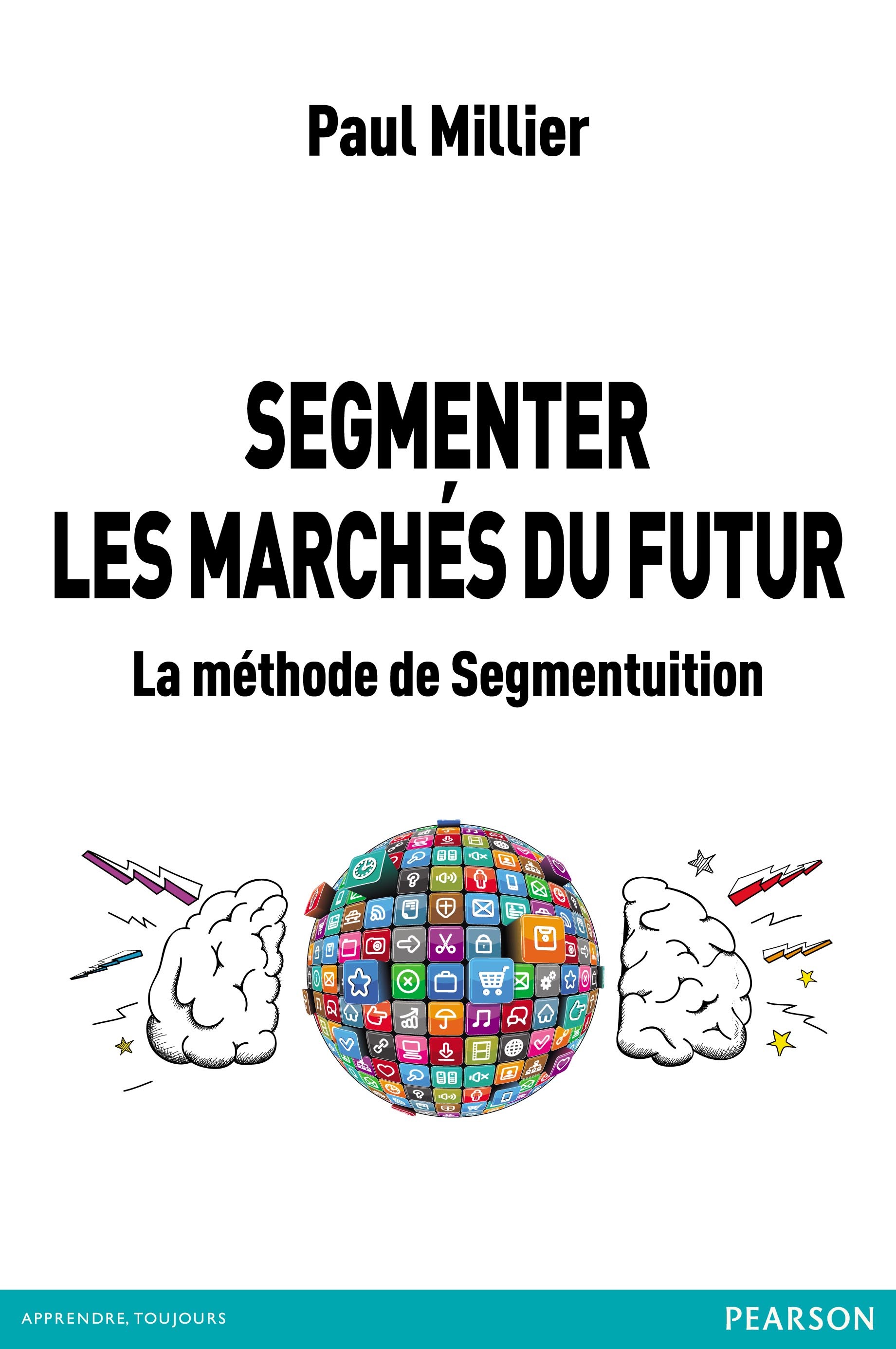 SEGMENTER LES MARCHES DU FUTUR