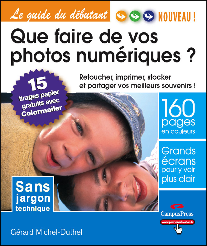 QUE FAIRE DE VOS PHOTOS NUMERIQUES ?