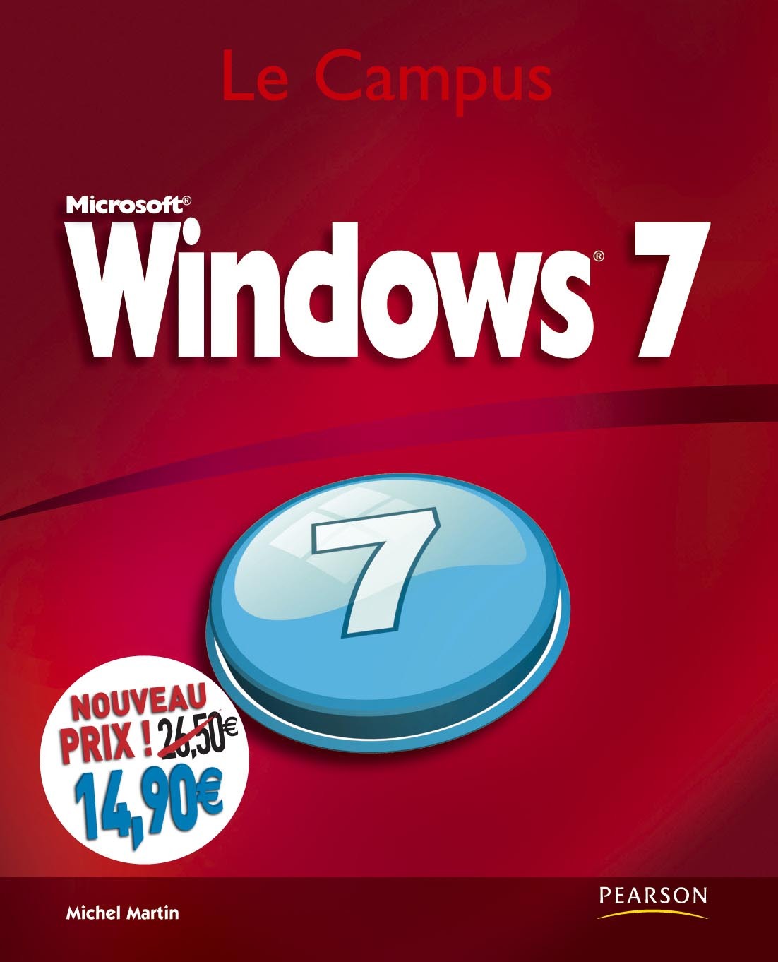 WINDOWS 7 LE CAMPUS NOUVEAU PRIX