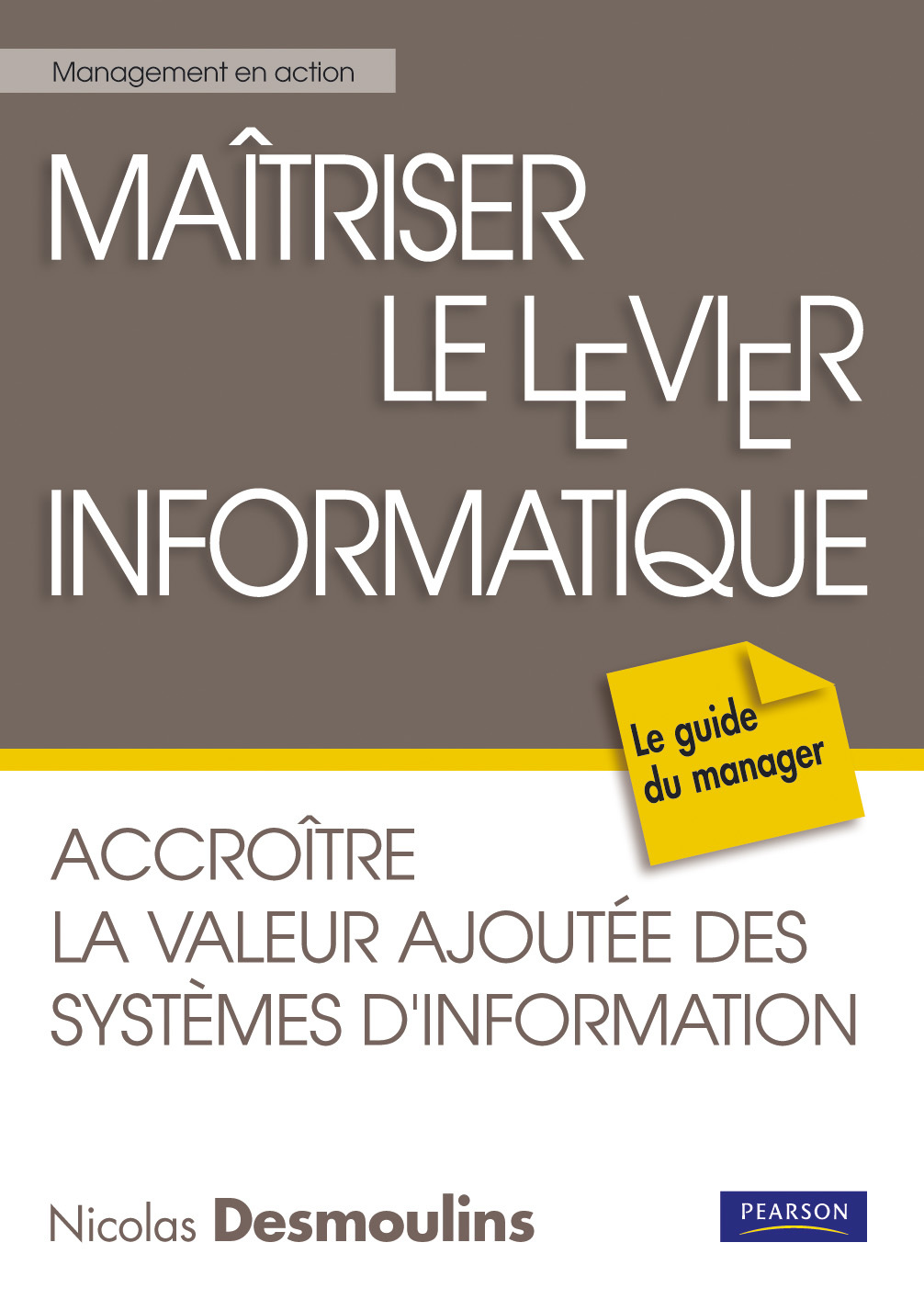 MAITRISER LE LEVIER INFORMATIQUE