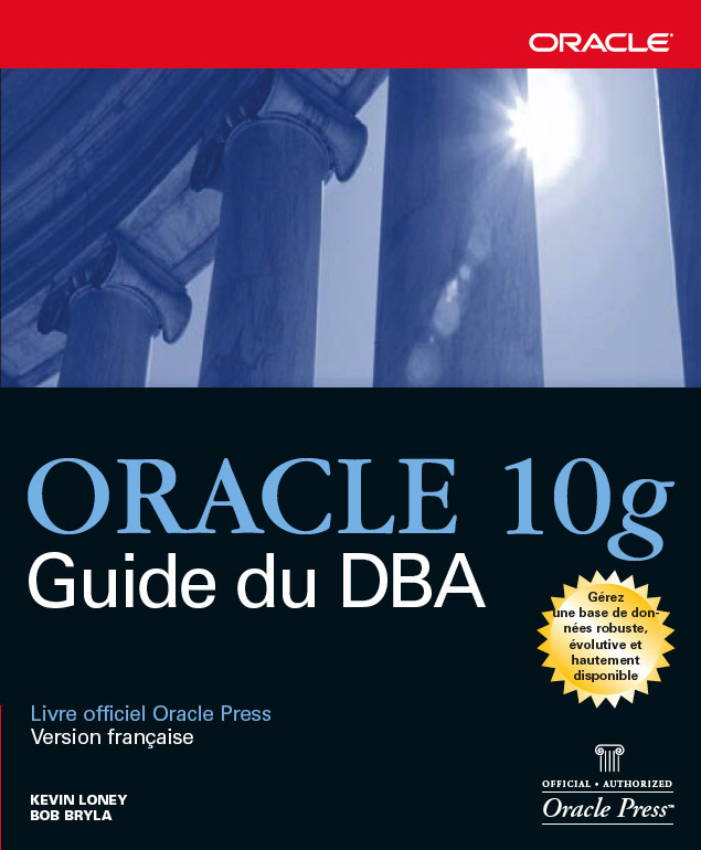 ORACLE 10G GUIDE DU DBA