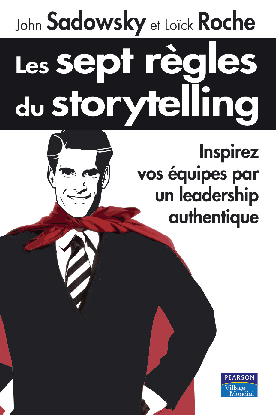 SEPT REGLES DU STORYTELLING (LES)